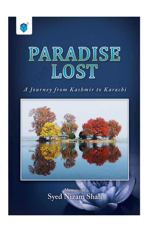 Paradise Lost - A Journey From Kashmir To Karachi